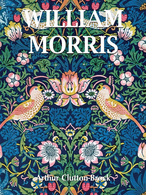 Title details for William Morris by Arthur Clutton-Brock - Wait list